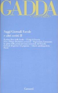 Saggi giornali favole e altri scritti. Vol. 2 - Carlo Emilio Gadda - copertina