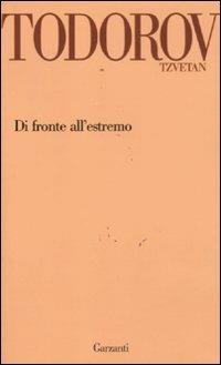 Di fronte all'estremo - Tzvetan Todorov - copertina