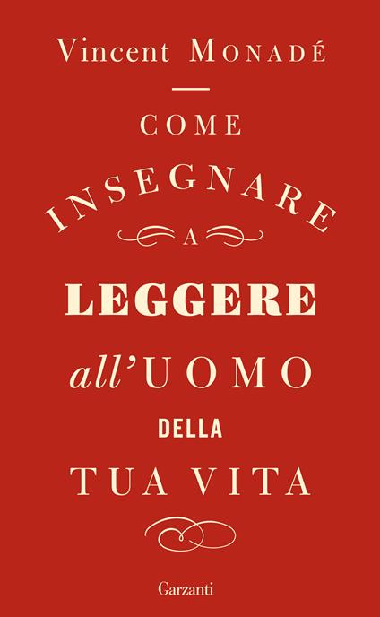 Come insegnare a leggere all'uomo della tua vita - Vincent Monadé - copertina