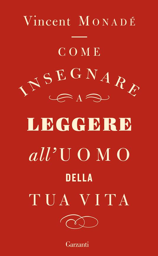 Come insegnare a leggere all'uomo della tua vita - Vincent Monadé - copertina