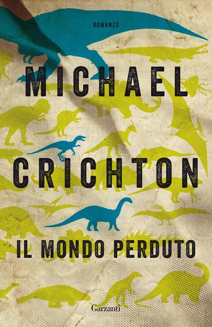 Il mondo perduto - Michael Crichton - copertina