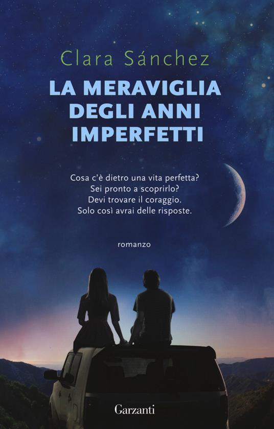 La meraviglia degli anni imperfetti - Clara Sánchez - copertina