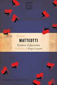 Libro Contro il fascismo Giacomo Matteotti