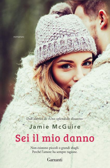 Sei il mio danno. Nuova ediz. - Jamie McGuire - copertina