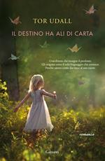 Il destino ha ali di carta