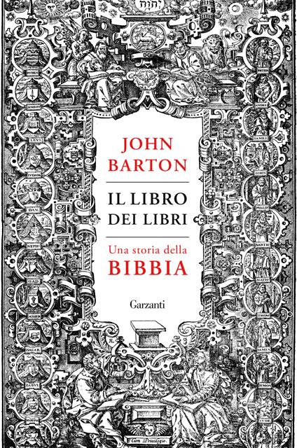 Il libro dei libri. Una storia della Bibbia - John Barton - copertina