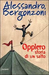 Opplero. Storia di un salto - Alessandro Bergonzoni - copertina