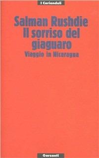 Il sorriso del giaguaro. Viaggio in Nicaragua - Salman Rushdie - copertina