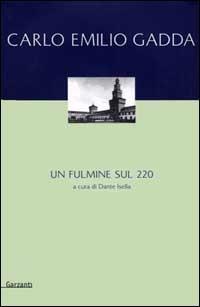 Un fulmine sul 220 - Carlo Emilio Gadda - copertina