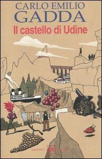 Il castello di Udine - Carlo Emilio Gadda - copertina