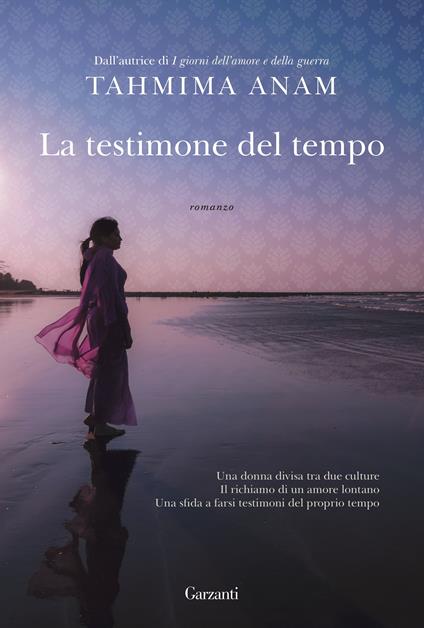 La testimone del tempo - Tahmima Anam - copertina