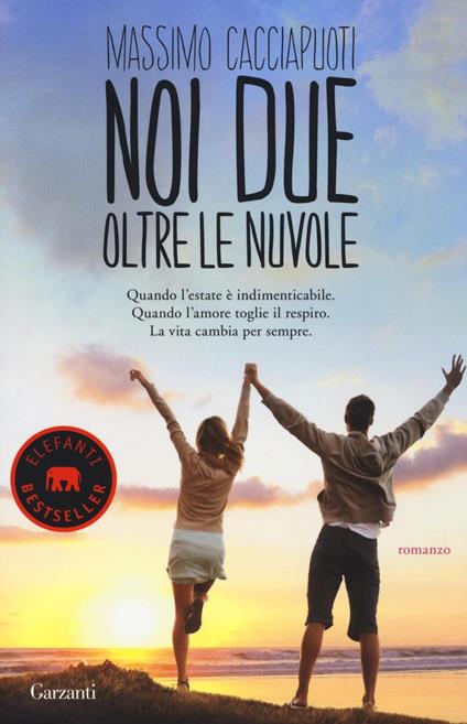 Noi due oltre le nuvole - Massimo Cacciapuoti - copertina