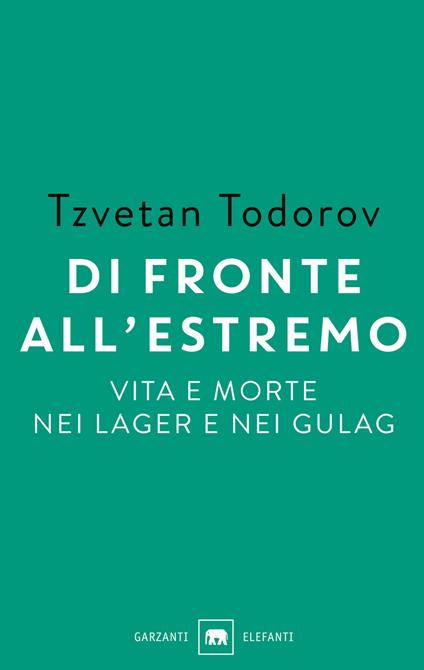 Di fronte all'estremo - Tzvetan Todorov - copertina