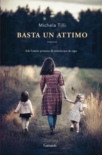 Basta un attimo - Michela Tilli - copertina