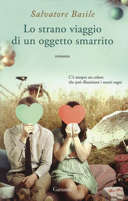 Lo strano viaggio di un oggetto smarrito - Salvatore Basile - copertina