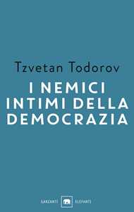 Libro I nemici intimi della democrazia Tzvetan Todorov