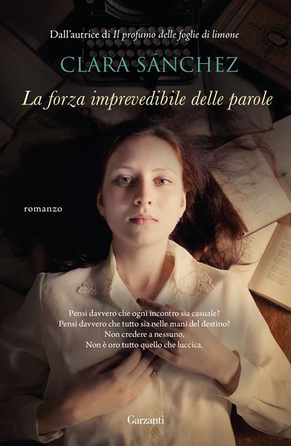 La forza imprevedibile delle parole - Clara Sánchez - copertina