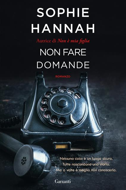 Non fare domande - Sophie Hannah - copertina