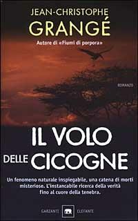 Il volo delle cicogne - Jean-Christophe Grangé - copertina