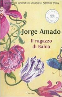 Il ragazzo di Bahia - Jorge Amado - copertina