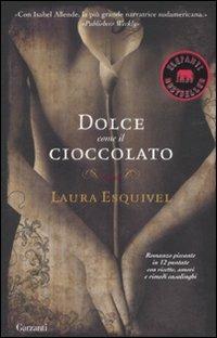 Dolce come il cioccolato - Laura Esquivel - copertina