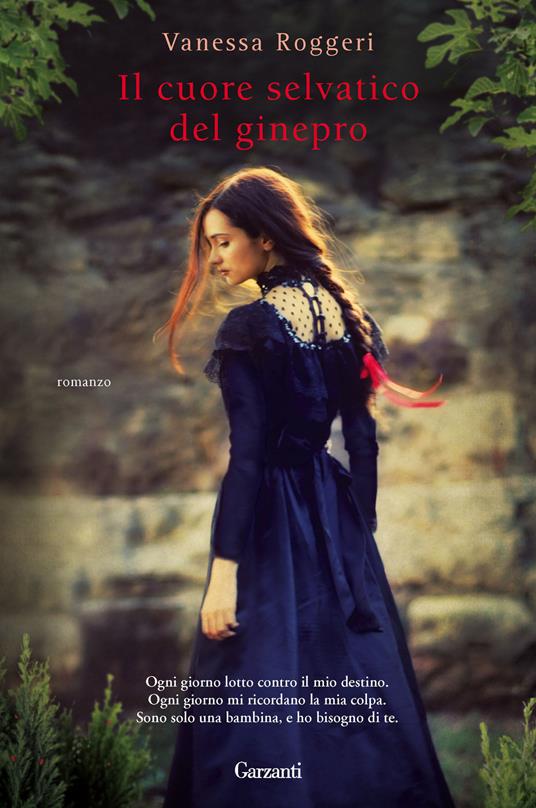 Il cuore selvatico del ginepro - Vanessa Roggeri - copertina