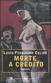 Morte a credito - Louis-Ferdinand Céline - copertina