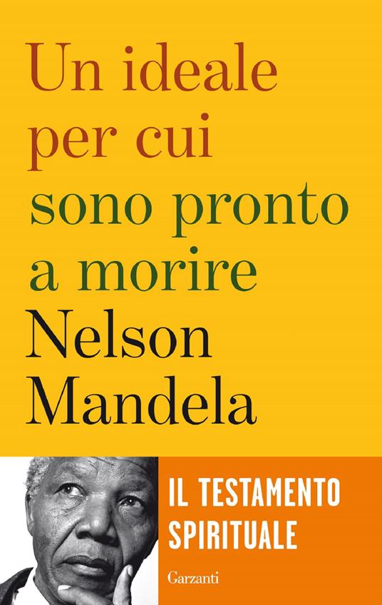 Un ideale per cui sono pronto a morire - Nelson Mandela - copertina