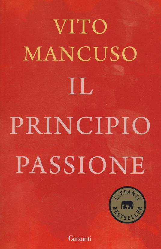 Il principio passione - Vito Mancuso - copertina