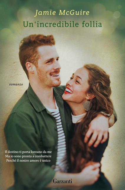 Un'incredibile follia. Happenstance. Vol. 3 - Jamie McGuire - copertina