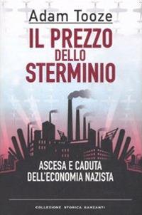 Il prezzo dello sterminio - Adam Tooze - copertina