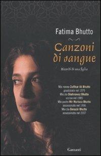 Canzoni di sangue. Ricordi di una figlia - Fatima Bhutto - 6