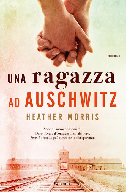 Una ragazza ad Auschwitz - Heather Morris - copertina