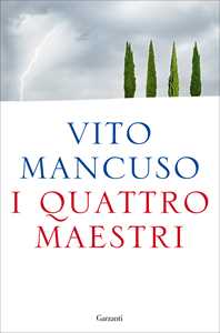 Libro I quattro maestri Vito Mancuso