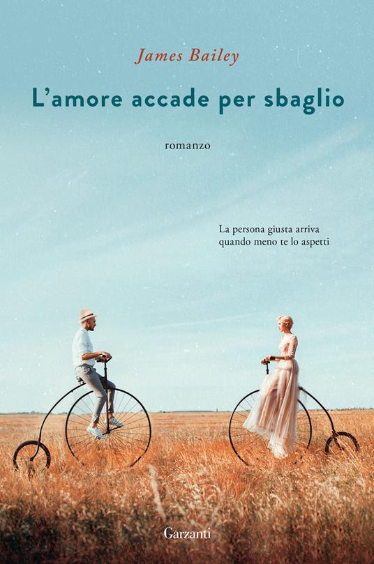 L'amore accade per sbaglio - James Bailey - copertina