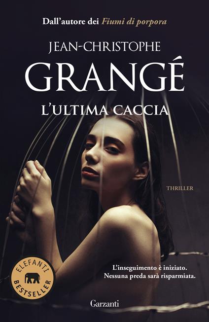 L' ultima caccia - Jean-Christophe Grangé - copertina