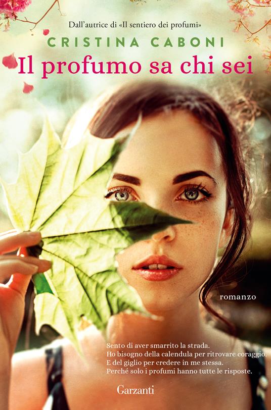 Il profumo sa chi sei - Cristina Caboni - copertina