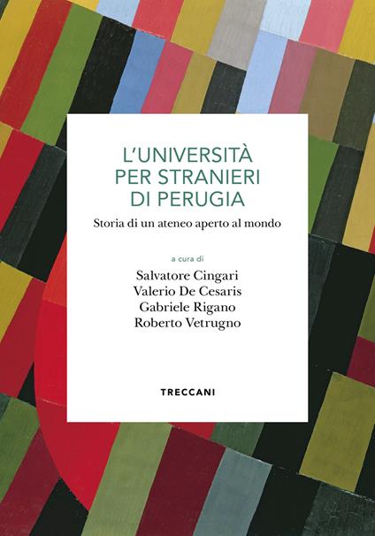 L'Università per stranieri di Perugia. Storia di un ateneo aperto al mondo - copertina