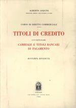 Corso di diritto commerciale. Titoli di credito