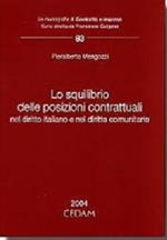 Lo squilibrio delle posizioni contrattuali nel diritto italiano e nel diritto comunitario