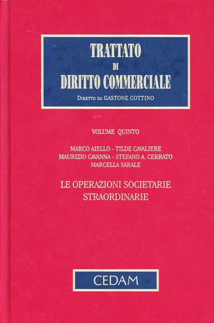 Trattato di diritto commerciale. Vol. 5/2: Le operazioni societarie straordinarie - copertina