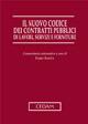 Il nuovo codice dei contratti pubblici di lavori, servizi e forniture. Commentario sistematico