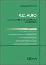 RC auto. Manuale per il risarcimento del danno