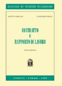 Contratto e rapporto di lavoro - Mattia Persiani,Giampiero Proia - copertina