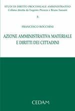 Azione amministrativa. Materiale e diritti dei cittadini