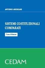 Sistemi costituzionali comparati. Corso di lezioni