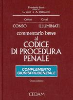 Commentario breve al Codice di procedura penale. Complemento giurisprudenziale