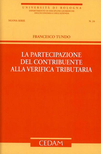 La partecipazione del contribuente alla verifica tributaria - Francesco Tundo - copertina