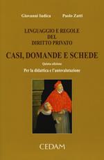 Linguaggio e regole del diritto privato. Casi, domande e schede. Per la didattica e l'autovalutazione