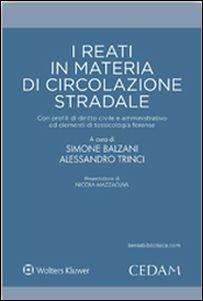 I reati in materia di circolazione stradale - copertina